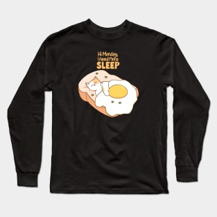 I Need More Sleep Long Sleeve T-Shirt